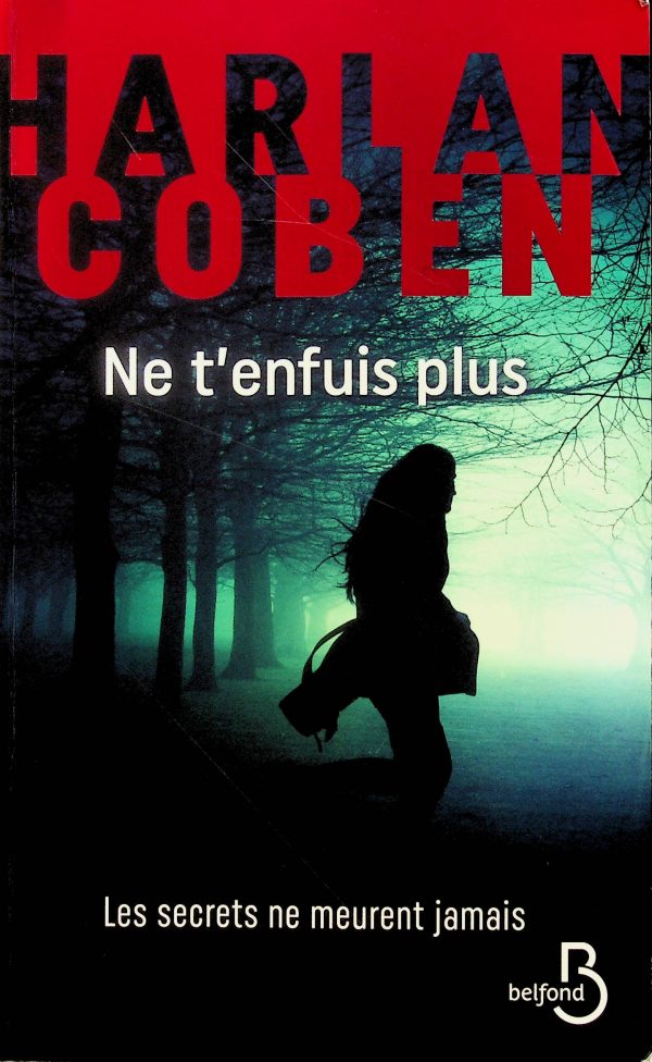 Ne t'enfuis plus