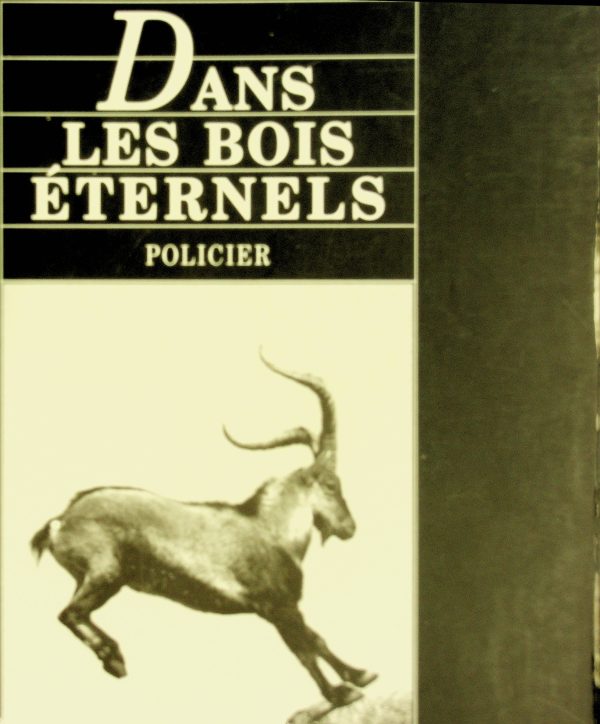 Dans les bois éternels