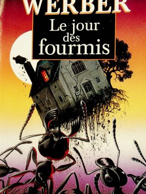 Le jour des fourmis