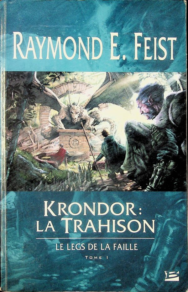 Le legs de la faille T. 01 - Krondor: La trahison