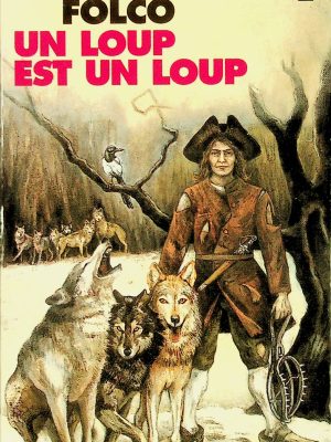 Un loup est un loup