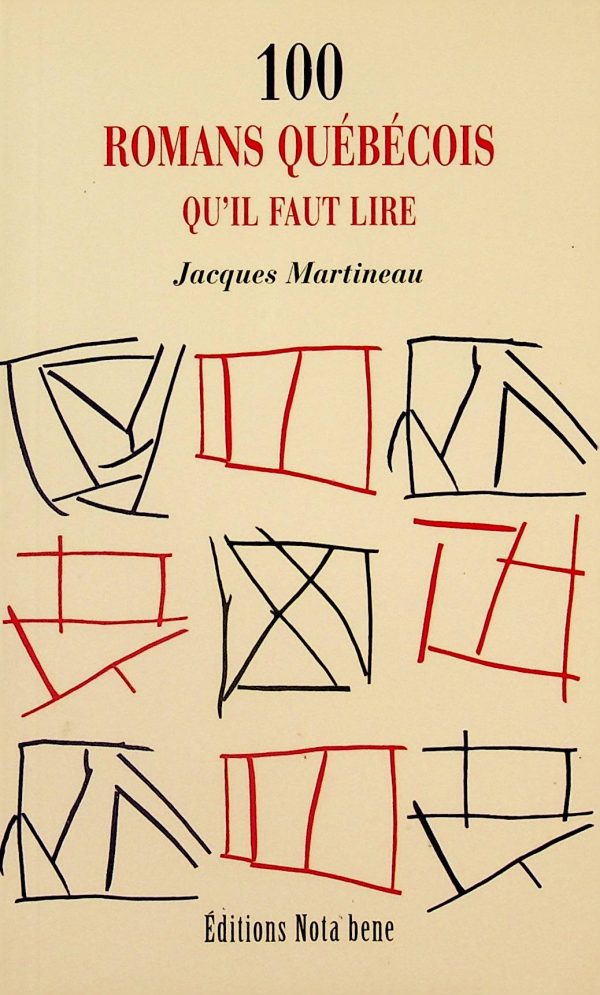 100 romans québécois qu'il faut lire
