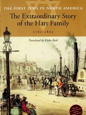 The Extraordinary Story of the Hart Family 1760-1860