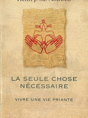 La seule chose nécessaire