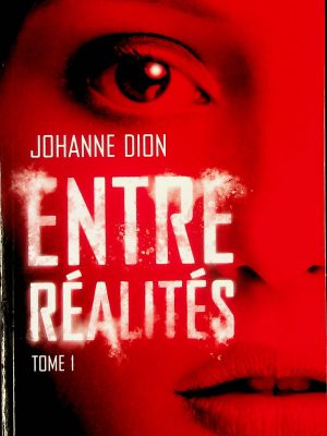 Entre réalités T. 01