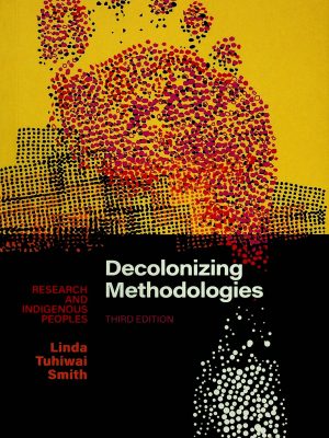 Decolonizing methodologies