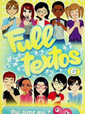 Full textos T. 06 - Qui aime qui?