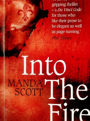 Into The Fire