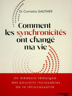 Comment les synchronicités ont changé ma vie