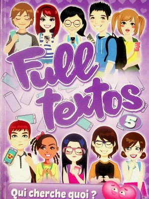 Full textos T. 05 - Qui cherche quoi?