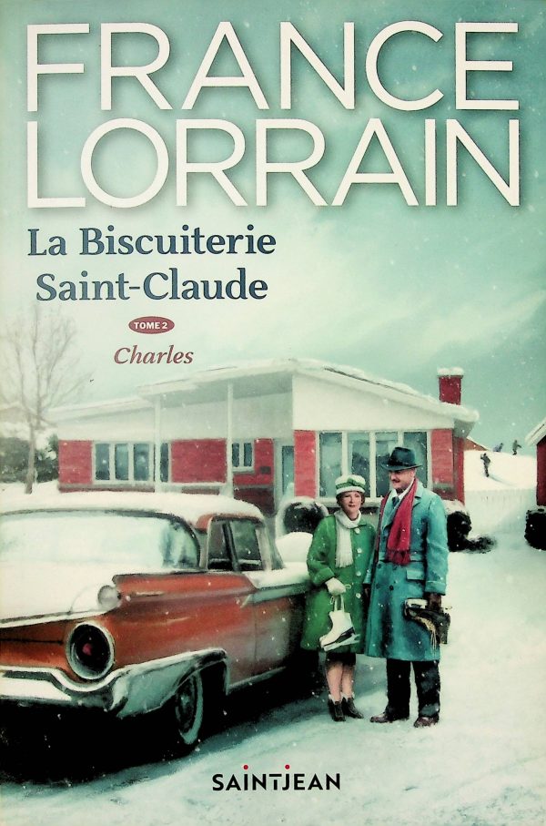 La Biscuiterie Saint-Claude T. 02 - Charles
