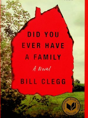 Did you ever have a family