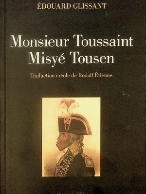 Monsieur Toussaint / Misyé Tousen