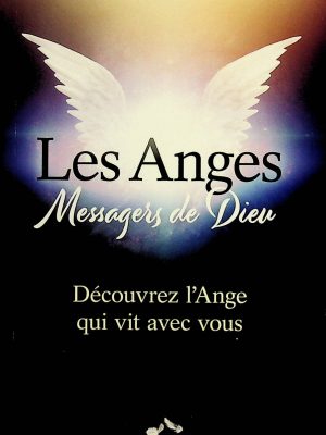 Les Anges - Messagers de Dieu