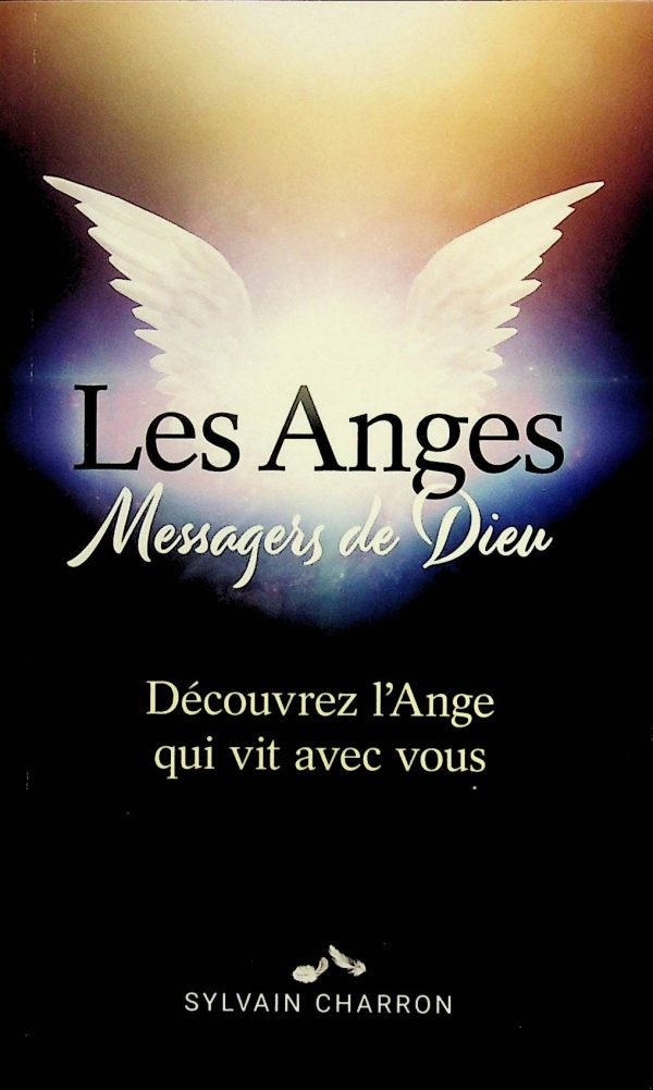 Les Anges - Messagers de Dieu
