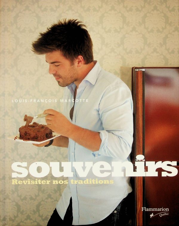 Souvenirs - Revisiter nos traditions