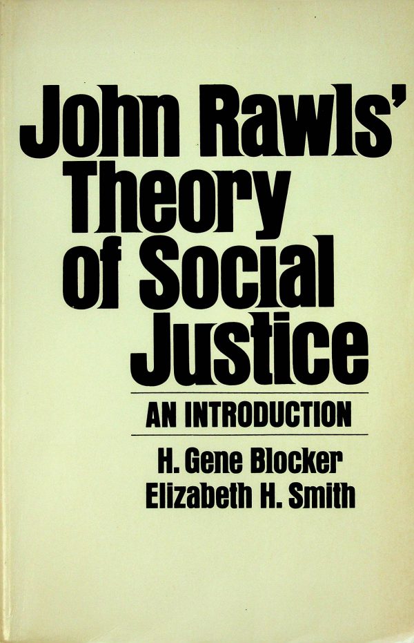 John Rawls' Theory of Social Justice - An introduction