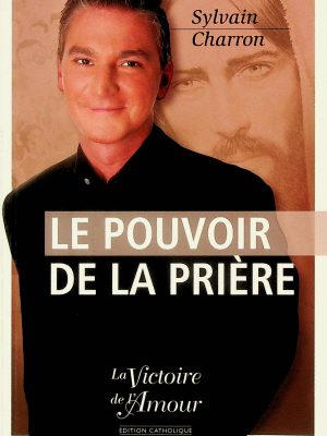 Le pouvoir de la prière