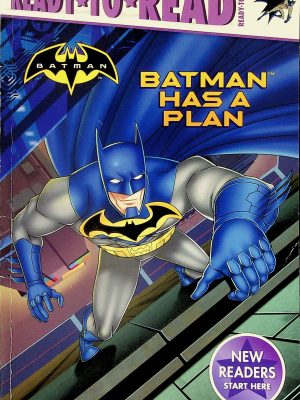 Ready-to-read - Batman has a plan