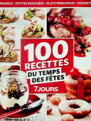 Collection 7 jours - Vol.01 No.09 - 100 Recettes du Temps des Fêtes