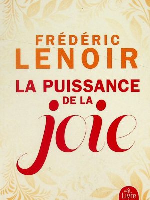 La puissance de la joie