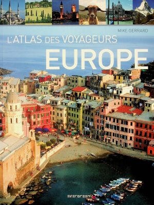 L'Atlas des voyageurs - Europe