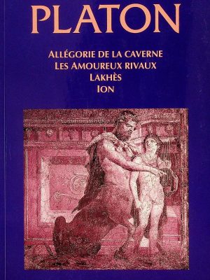 Allégorie de la caverne - Les amoureux rivaux - Lakhès - Ion