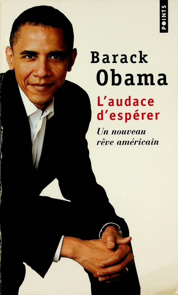 L'audace d'espérer (Obama, Barack)