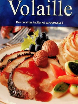Passion cuisine - La volaille