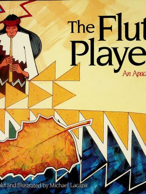 The flute player - An Apache folktale