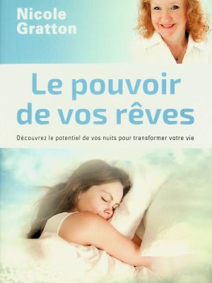 Le pouvoir de vos rêves