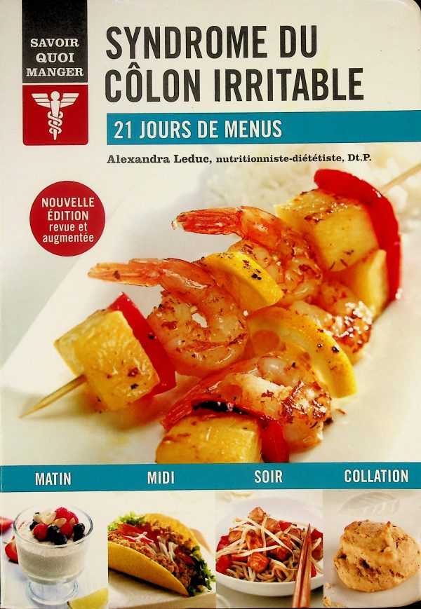 Savoir quoi manger - Syndrome du côlon irritable