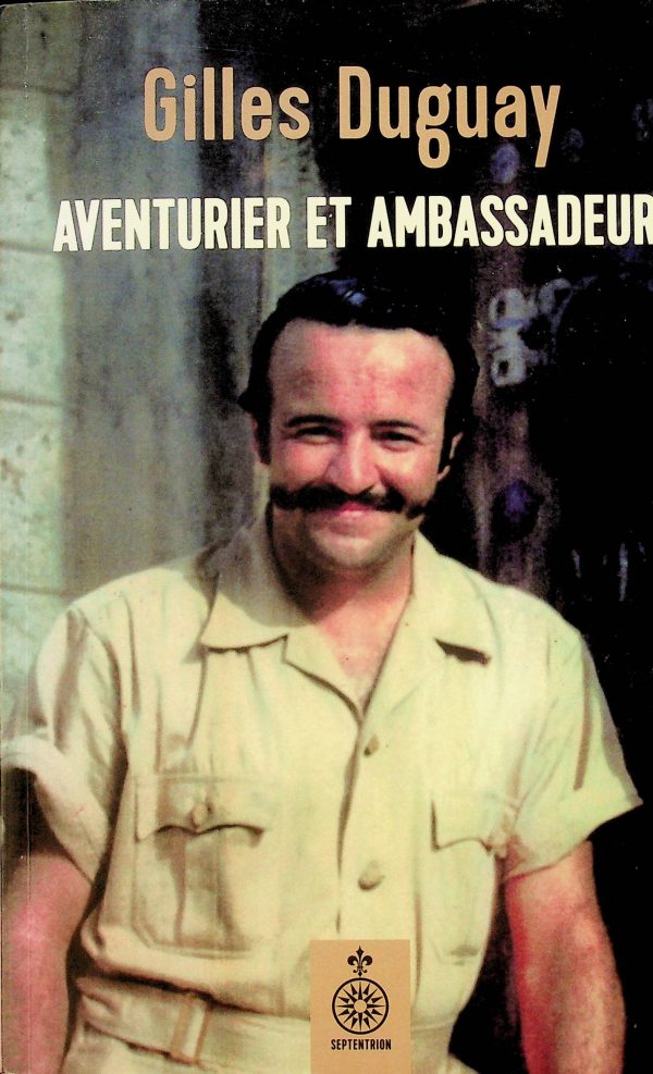 Aventurier et ambassadeur