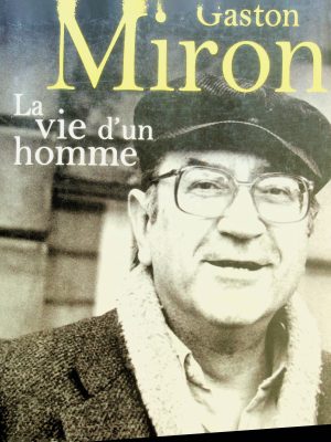 La vie d'un homme (Miron, Gaston)