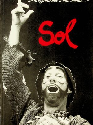 Sol «Je m'égalomane à moi-même...!»