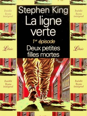 La ligne verte T. 01 - Deux petites filles mortes