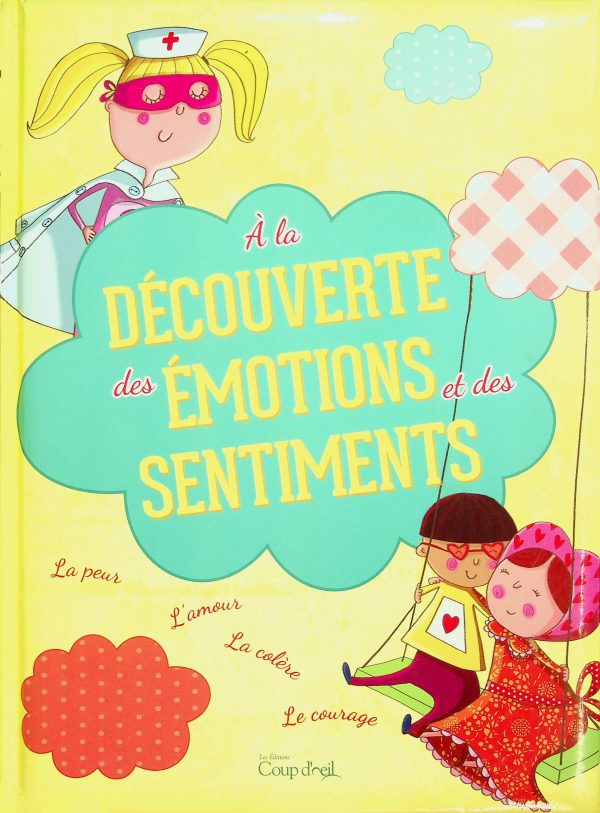 À la découverte des émotions et des sentiments