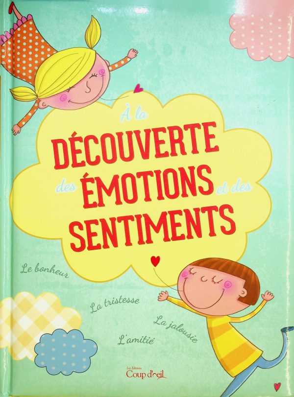 À la découverte des émotions et des sentiments
