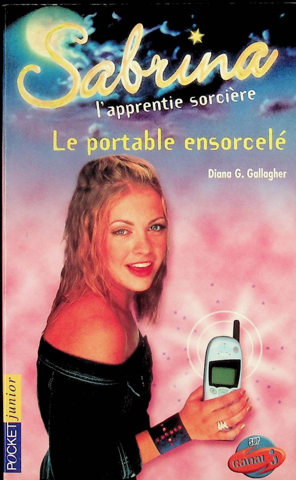 Sabrina l'apprentie sorcière T. 25 - Le portable ensorcelé