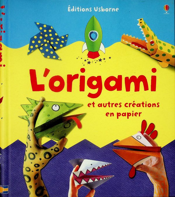 L'origami et autres créations en papier