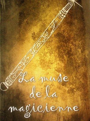 Visions T. 06 - La muse de la magicienne