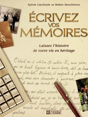 Écrivez vos mémoires