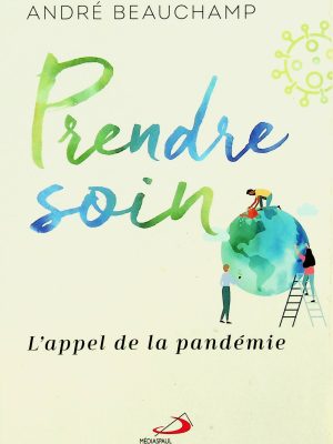 Prendre soin: L'appel de la pandémie