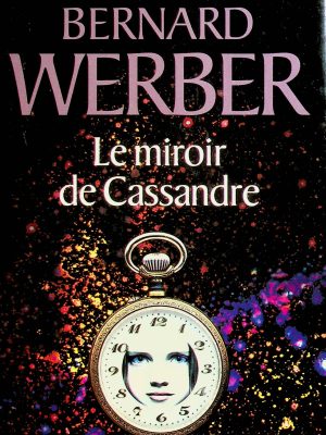 Le miroir de cassandre