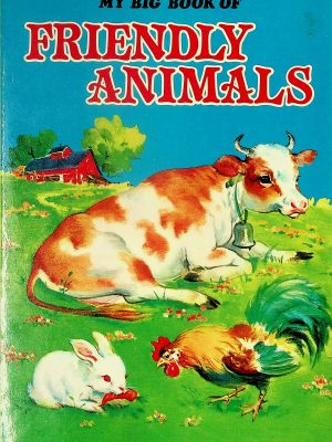 My big book of friendly animals