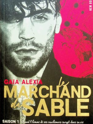 Le marchand de sable Saison 1 - Quand l'homme de ses cauchemars surgit dans sa vie