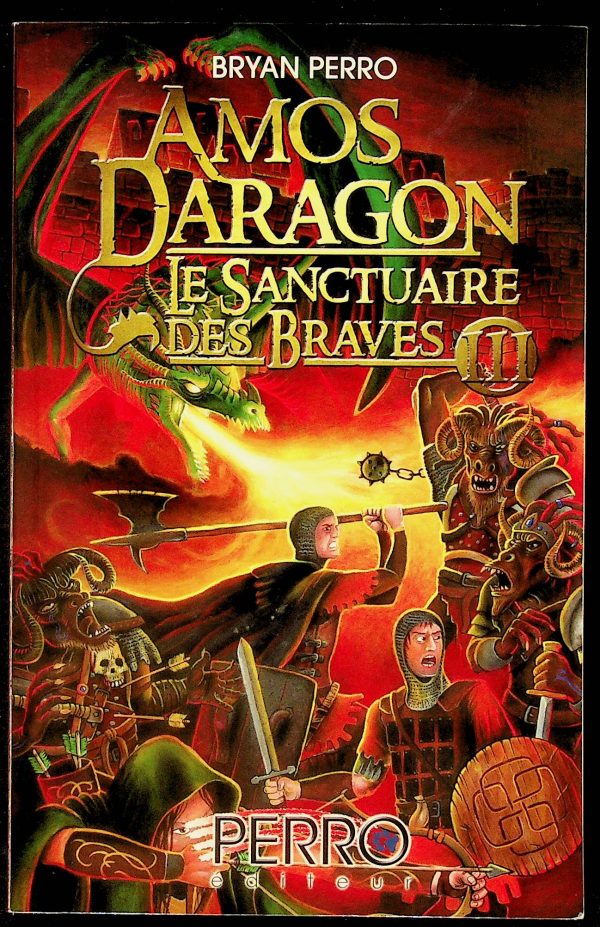 Amos Daragon - Le sanctuaire des braves T. 02