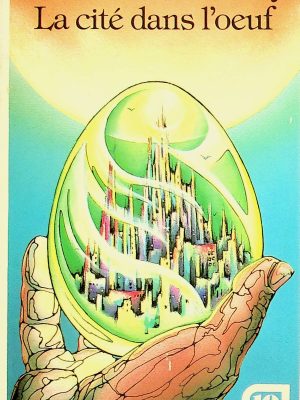 La cité dans l'oeuf