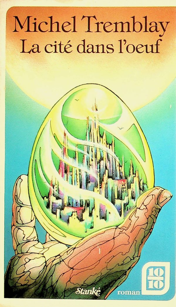 La cité dans l'oeuf