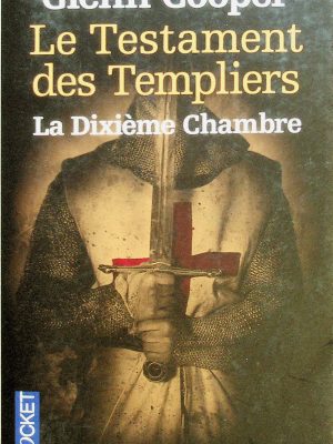 Le testament des templiers - La dixième chambre